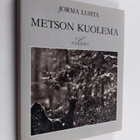 Jorma Luhta : Metson kuolema - pikkukuva 1