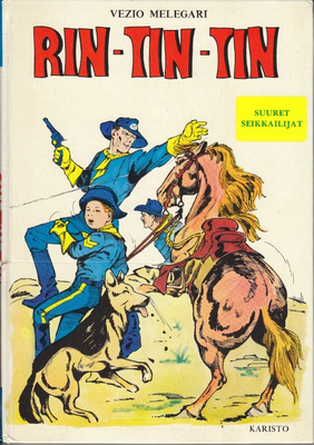 Suuret seikkailijat: Rin-Tin-Tin ja siniset paholaiset (-76)
