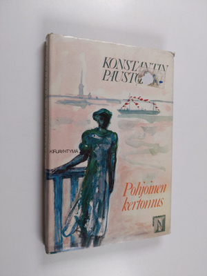 Konstantin Paustovski : Pohjoinen kertomus