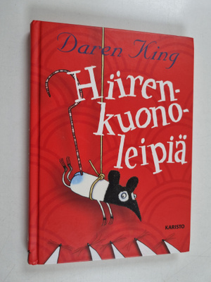 Daren King : Hiirenkuonoleipiä