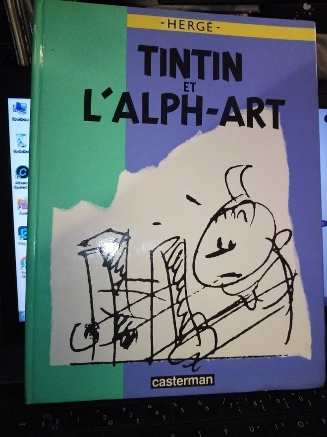 HERGE : TINTIN ET L'ALPH-ART ( SIS POSTIKULU)