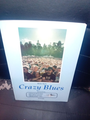 Risto Kari : Crazy Blues 20 vuotta ( SIS POSTIKULU )