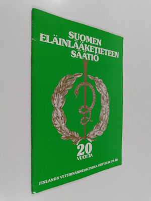 Suomen Eläinlääketieteen Säätiö 20 vuotta