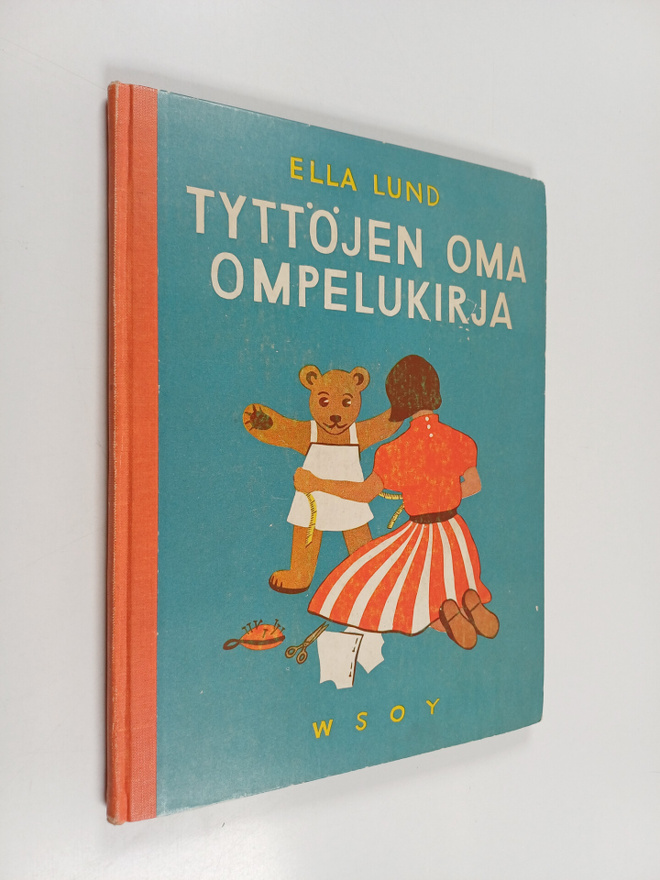 Eila Koponen ym. : Tyttöjen oma ompelukirja