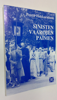 Pentti Hakkarainen : Sinisten vaarojen paimen : artikkele...