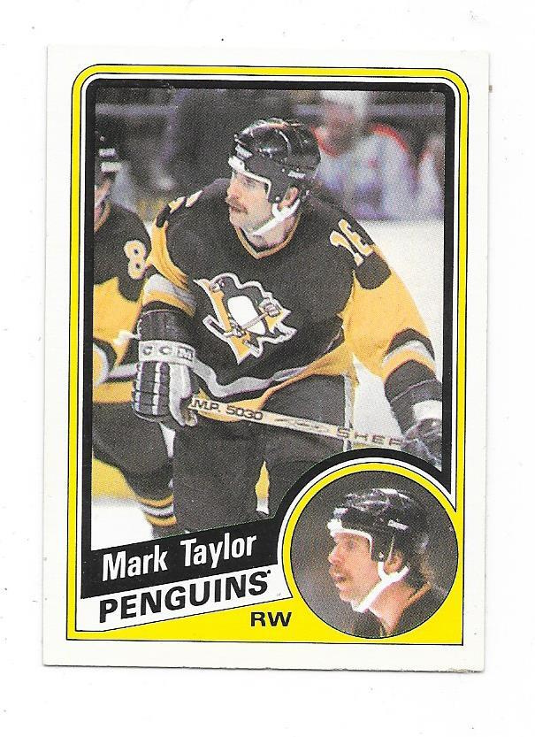 1984-85 OPC #180 Mark Taylor , Pittsburgh Penguins