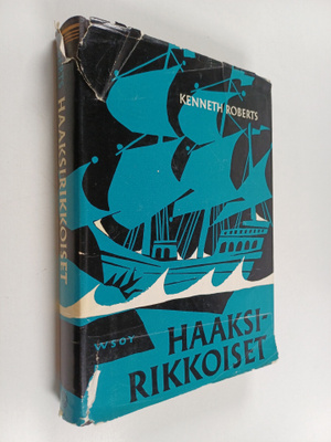 Kenneth Roberts : Haaksirikkoiset