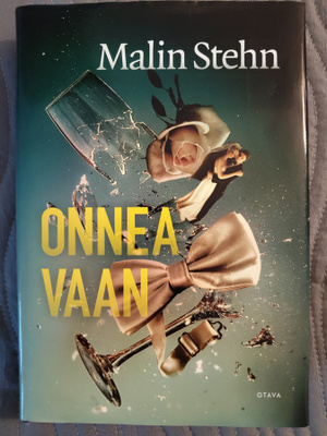Malin Stehn: Onnea vaan
