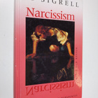 Bo Sigrell : Narcissism : ett psykodynamiskt perspektiv - pikkukuva 1