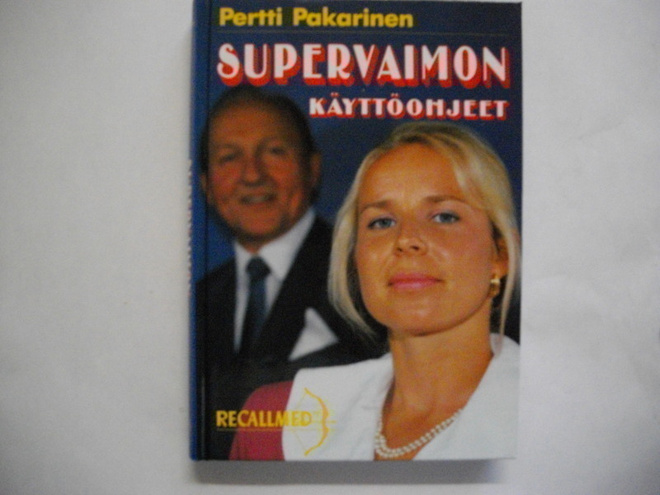 Pertti Pakarinen: Supervaimon käyttöohjeet (20.3)