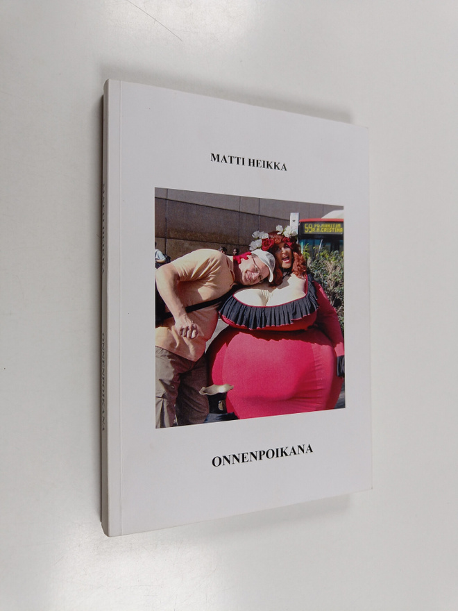Matti Heikka : Onnenpoikana (signeerattu)
