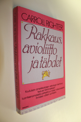 Carroll Righter : Rakkaus, avioliitto ja tähdet