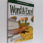 Outi Lammi : Word & Excel : MS Officen tehokäyttö - pikkukuva 1