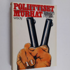 Edward Hyams : Poliittiset murhat : Tutkimus salamurhasta... - pikkukuva 1