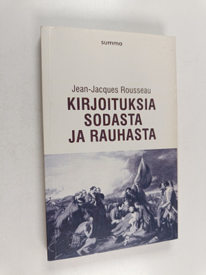 Jean-Jacques Rousseau : Kirjoituksia sodasta ja rauhasta