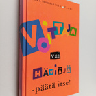 Pekka Hämäläinen : Voittaja vai häviäjä - päätä itse (sig... - pikkukuva 1