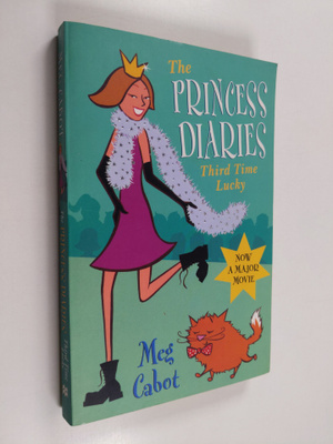 Meg Cabot : The princess diaries 3 - Third time lucky