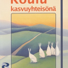 Leevi Launonen (toim.): Koulu kasvuyhteisönä - pikkukuva 1