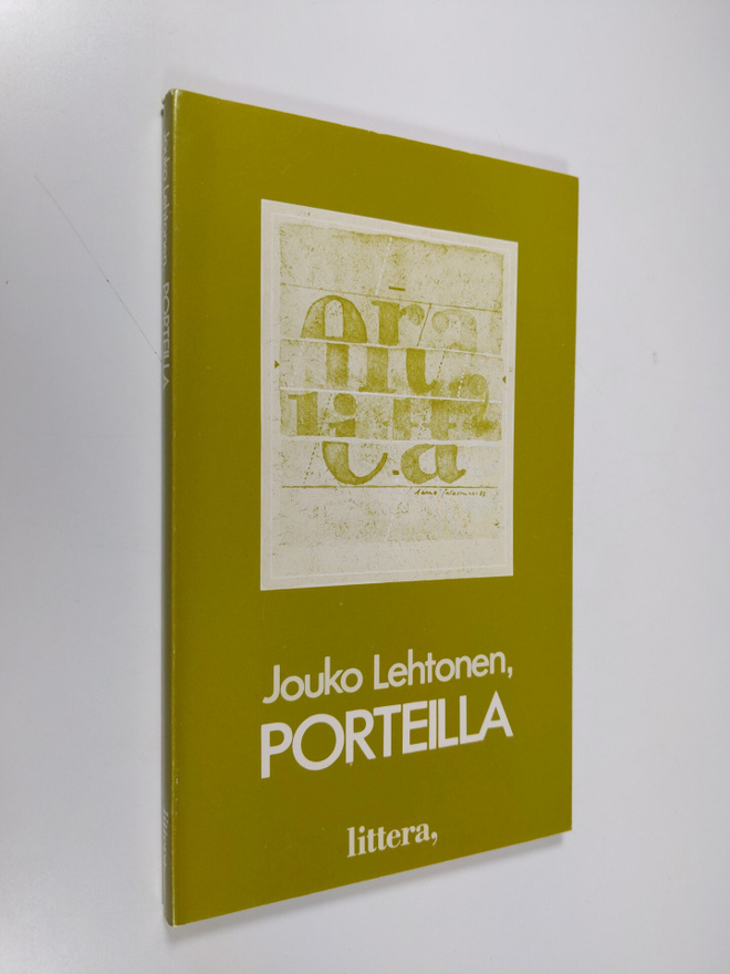 Jouko Lehtonen : Porteilla : runoelma