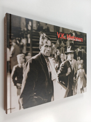 Juha Hietanen : Kameran takana V. K. Hietanen