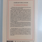 Aurelien Bellanger : Le continent de la douceur : roman - pikkukuva 2