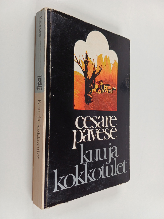 Cesare Pavese : Kuu ja kokkotulet