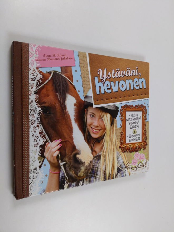 Tinne R. Kamm : Ystäväni, hevonen
