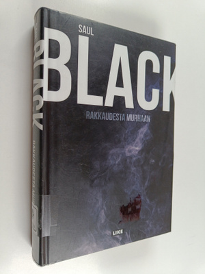 Saul Black : Rakkaudesta murhaan