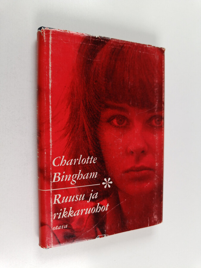 Charlotte Bingham : Ruusu ja rikkaruohot