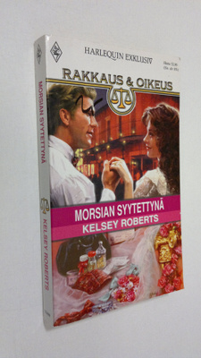 Kelsey Roberts : Morsian syytettynä