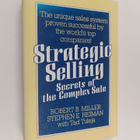 Robert B. Miller : Strategic selling : secrets of the com... - pikkukuva 1