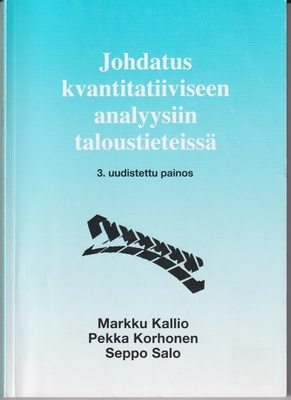 Markku Kallio: Johdatus kvantitatiiviseen analyysiin talous