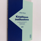 Juhani Niemi : Kirjallisuus instituutiona : johdatus sosi... - pikkukuva 1