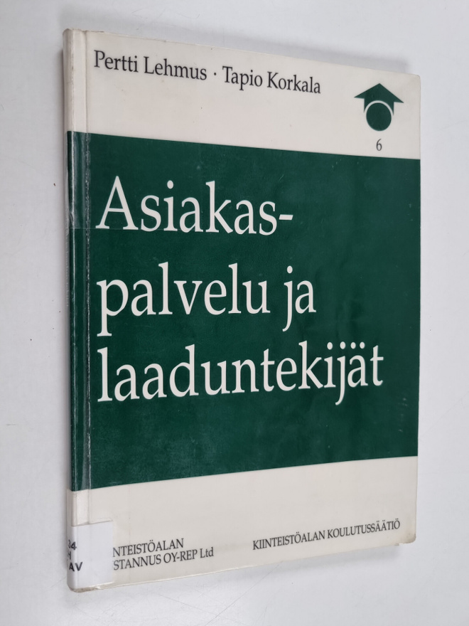 Tapio Korkala ym. : Asiakaspalvelu ja laaduntekijät