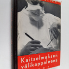 Hans Killian : Kaitselmuksen välikappaleena : kirurgin mu... - pikkukuva 1