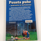 Kari Mielikäinen : Puusta puhe - pakinoita ja kolumneja - pikkukuva 2