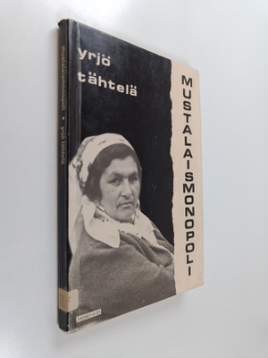 Yrjö Tähtelä : Mustalaismonopoli