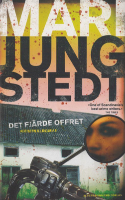 Mari Jungstedt: Det fjärde offret