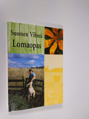 Terhi Arell : Suomen vihreä lomaopas : luomua ja kestävyy...
