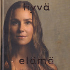 Karita Tykkä: Hyvä elämä - pikkukuva 1