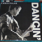 CHRIS ISAAK ~ Dancin' ~ 12" EP - pikkukuva 1