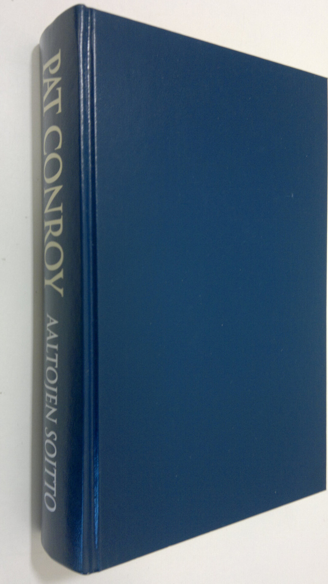 Pat Conroy : Aaltojen soitto