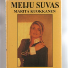 Kuokkanen: Meiju Suvas : sydämellä, Tähtikustannus 1998, K3 - pikkukuva 1