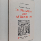 Martinus Olavi Stenius : Disputation om de astrologiska f... - pikkukuva 1