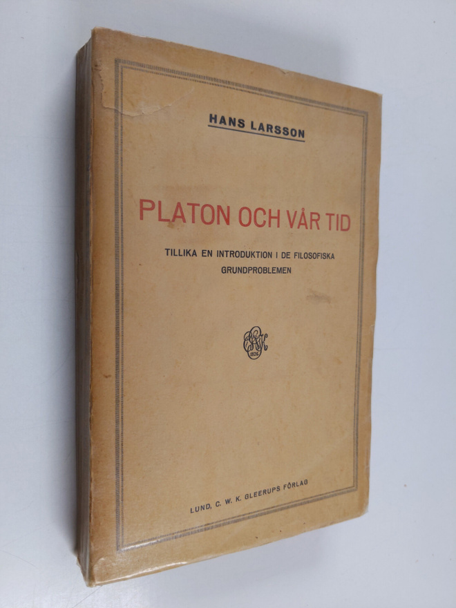 Hans Larsson : Platon och vår tid : tillika en introdukti...