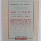 Kalervo Koskimies : Alatien kulkija : Juhan Fredrik Bergh... - pikkukuva 2