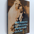 Alfonsas Eidintas : President of Lithuania : prisoner of ... - pikkukuva 1
