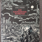 Lauri Timonen: Aki Kaurismäen elokuvat - pikkukuva 1