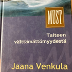 VENKULA: TAITEEN VÄLTTÄMÄTTÖMYYDESTÄ - pikkukuva 1