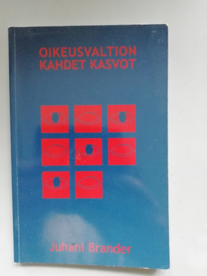 Oikeusvaltion kahdet kasvot